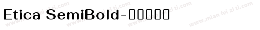 Etica SemiBold字体转换